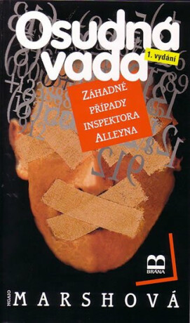 Osudná vada - Záhadné případy inspektora Alleyna - Marsh Ngaio