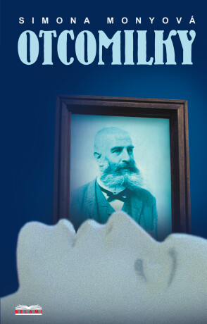 Otcomilky - Simona Monyová