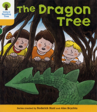 Oxford Reading Tree: Level 5: Stories: The Dragon Tree - Roderick Hunt