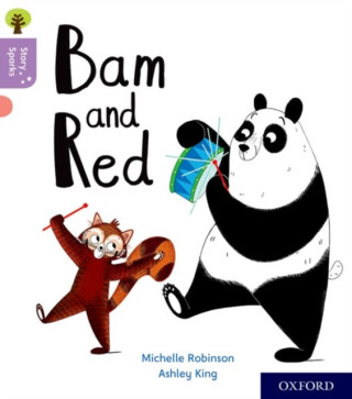Oxford Reading Tree Story Sparks: Oxford Level 1+: Bam and Red - Michelle Robinson