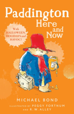 PADDINGTON HERE & NOW PB - Michael Bond