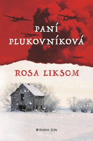 Paní plukovníková - Rosa Liksom,Lenka Fárová