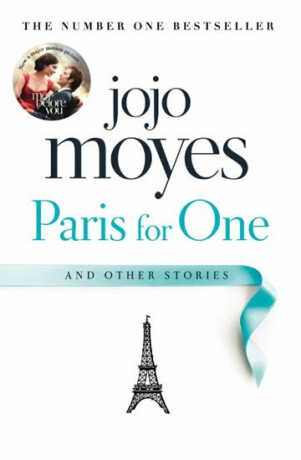 Paris for One and Other Stories - Jojo Moyes