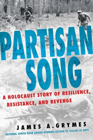 Partisan Song - James A. Grymes