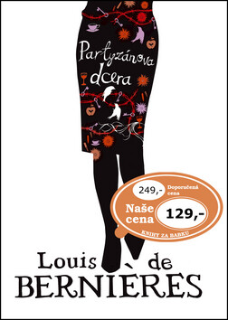 Partyzánova dcera - Louis de Berniéres