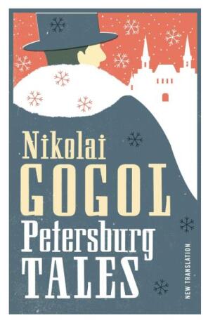 Petersburg Tales: New Translation - Nikolai Gogol