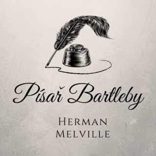 Písař Bartleby - Herman Melville