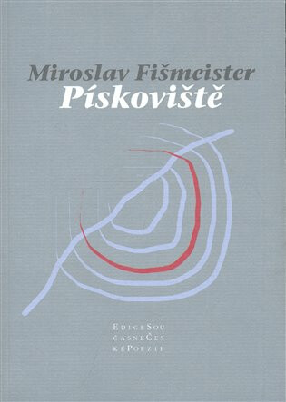 Pískoviště - Miroslav Fišmeister,Miloslav Žáček