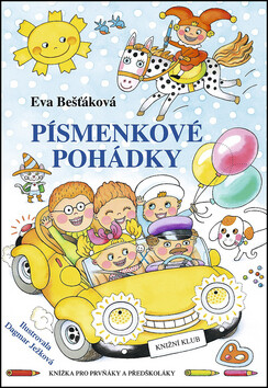 Písmenkové pohádky - Eva Bešťáková,Dagmar Ježková