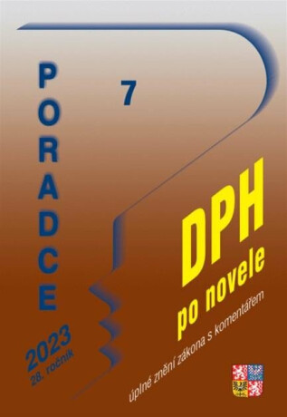 Poradce 7/2023 DPH po novele s komentářem - Václav Benda