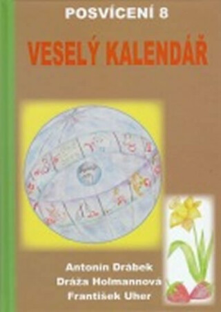 Posvícení 8 - Veselý kalendář - Antonín Drábek