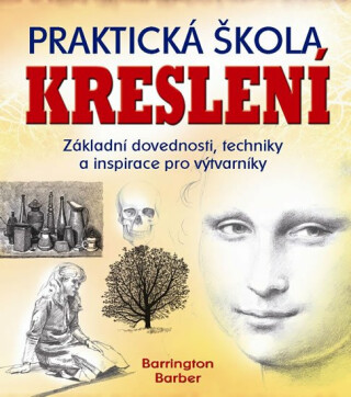 Praktická škola kreslení - Barrington Barber