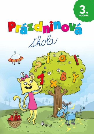 Prázdninová škola 3. ročník - Petr Šulc,Libor Drobný