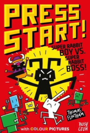 Press Start! Super Rabbit Boy vs Super Rabbit Boss! - Flintham Thomas