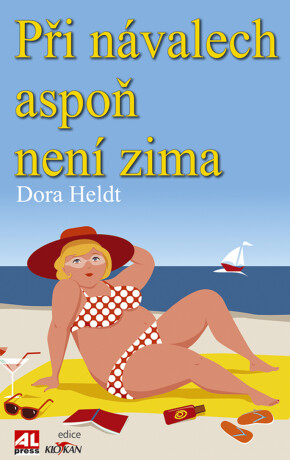 Při návalech aspoň není zima - Dora Heldt