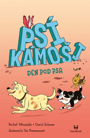 Psí kámoši 1 - Den pod psa - Wenitsky Rachel,Sidorov David,Tor Freeman