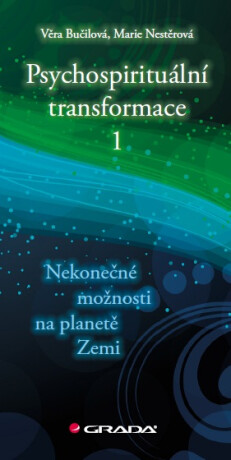 Psychospirituální transformace 1 - Věra Bučilová,Marie Nestěrová