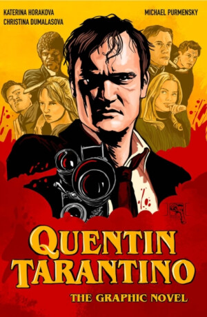Quentin Tarantino - Kateřina Horáková,Christina Dumalasová