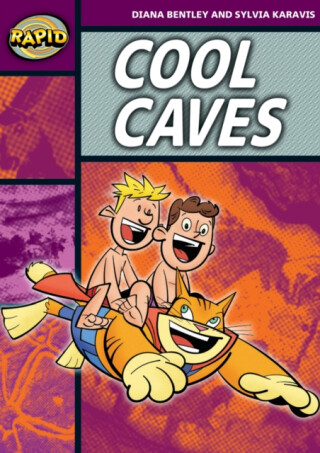 Rapid Reading: Cool Caves (Stage 1, Level 1A) - Diana Bentley,Sylvia Karavis