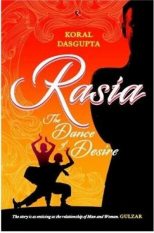 Rasia - Koral Dasgupta