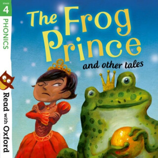 Read with Oxford: Stage 4: Phonics: The Frog Prince and Other Tales - Susan Price,Becca Heddle,Pat Thomson,Pippa Goodhart