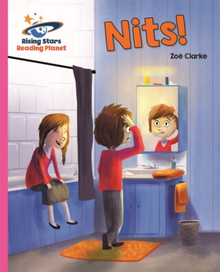 Reading Planet - Nits! - Pink B: Galaxy - Clarke Zoë