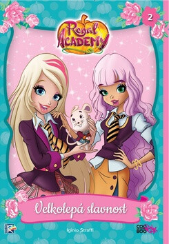 Regal Academy 2 Velkolepá slavnost - Iginio Straffi