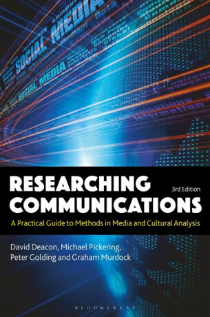 Researching Communications - Peter Golding,David  Deacon,Michael  Pickering,Graham  Murdock