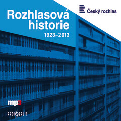 Rozhlasová historie - kolektiv autorů