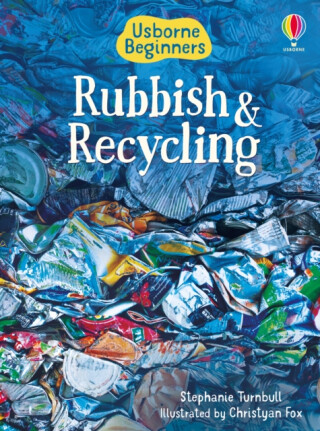 Rubbish and Recycling - Stephanie Turnbull