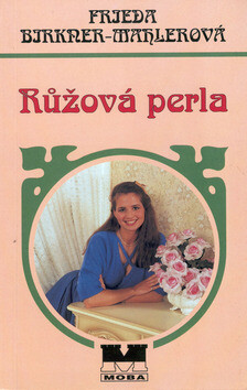 Růžová perla - Hedwiga Courths-Mahlerová