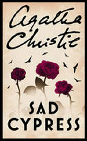 Sad Cypress - Agatha Christie