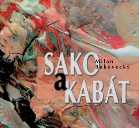 Sako a kabát - Milan Bukovecký,Pavel Smolika