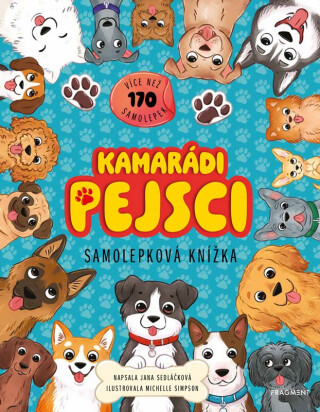 Samolepková knížka – Kamarádi pejsci - Jana Sedláčková