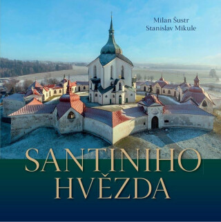 Santiniho hvězda - Milan Šustr,Stanislav Mikule