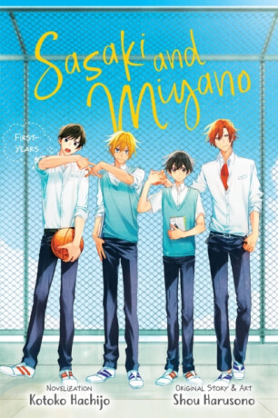 Sasaki and Miyano: First-Years, Vol. 1 - Shou Harusono,Kevin Steinbach,Kotoko Hachijo