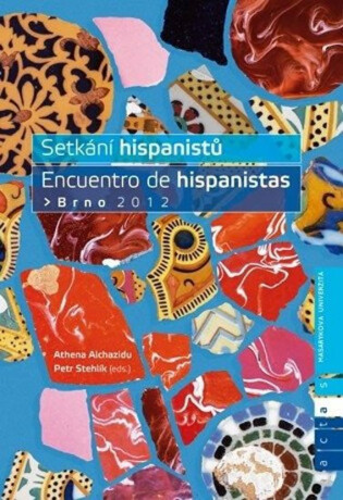 Setkání hispanistů / Encuentro de hispanistas Brno 2012 - Athena Alchazidu