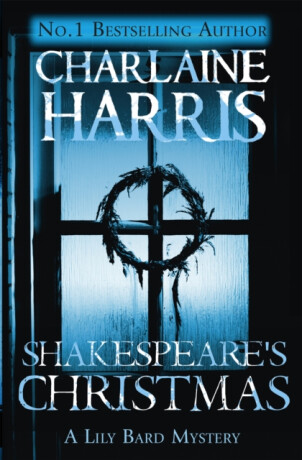 Shakespeare''s Christmas - Charlaine Harris