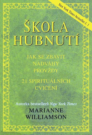 Škola hubnutí (poškozená) - Marianne Williamson