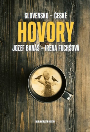 Slovensko-české hovory - Irena Fuchsová,Jozef Banáš