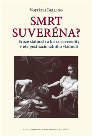 Smrt suveréna? - Vojtěch Belling