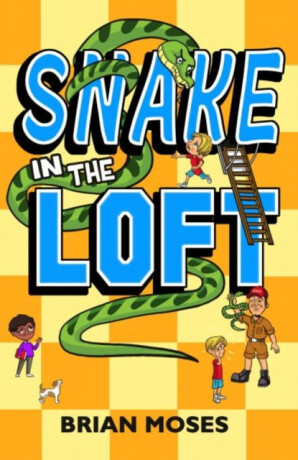 Snake in the Loft - Brian Moses