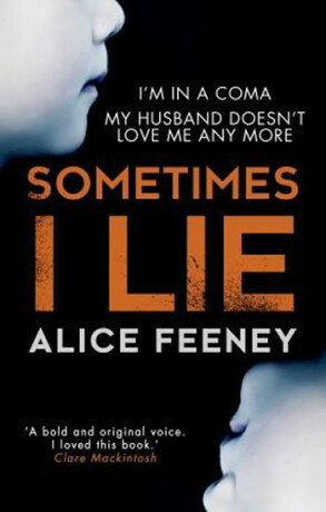 SOMETIMES I LIE PB - Alice Feeneyová