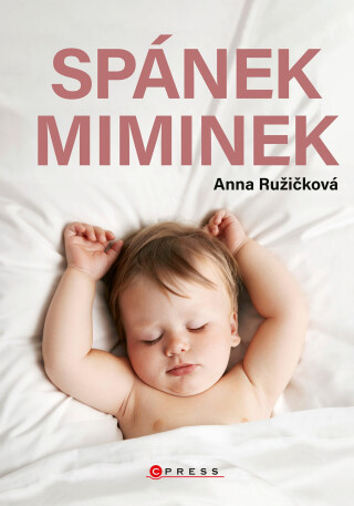 Spánek miminek  - Anna Ružičková
