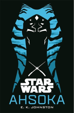 Star Wars: Ahsoka - E.K. Johnston