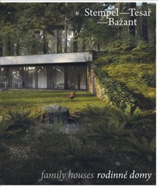 Stempel - Tesař - Bažant. Rodinné domy/ Family Houses - Jana Tichá,Petr Pištěk