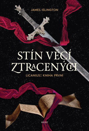 Stín věcí ztracených - James Islington