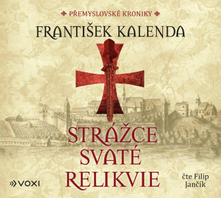 Strážce svaté relikvie - František Kalenda