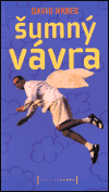 Šumný Vávra - David Hrbek