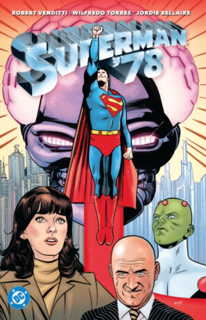 Superman ''78 - Robert Venditti,Wilfredo Torres